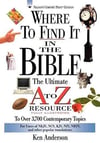 Where To Find It In The Bible: The Ultimate A to Z Resource