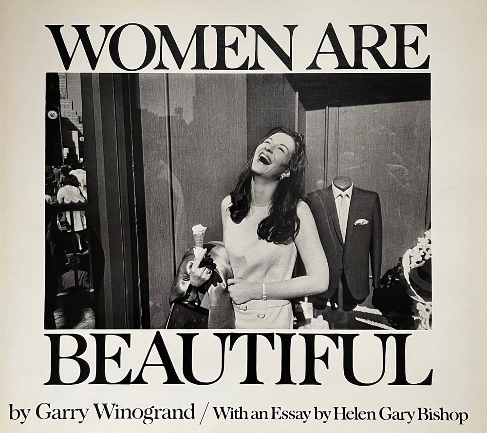 Image of (Garry Winogrand) (Women are Beautiful)