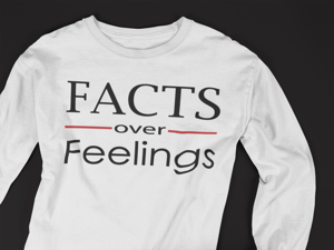 Image of Unisex Facts Over Feelings T-Shirt