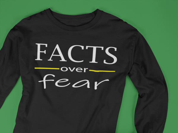 Image of Unisex Facts Over Fear T-Shirt