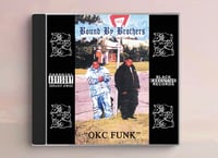 CD: Bound By Brothers ‎- OKC Funk 1997-2021 REISSUE (Oklahoma City, OK) 