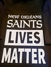 Saints Lives Matter