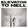 ELEVATOR TO HELL  Parts 1-3 "Extra" 2xLP