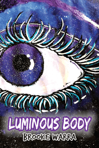 Image 2 of Luminous Body (Brooke Warra) SJA Reprint