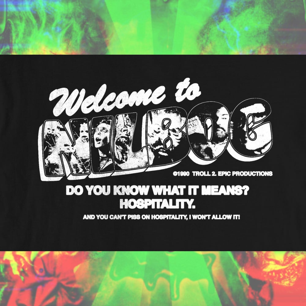Welcome to NILBOG-Troll 2 *PRE-ORDER*