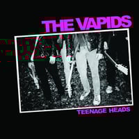 The Vapids - Teenage Heads Lp 