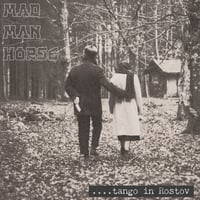 Image 1 of MAD MAN HORSE - TANGO IN ROSTOV  MINI LP limited edition 250