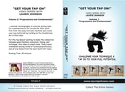 Image of Volume 2, Progressions and Fundamentals- "GET YOUR TAP ON"