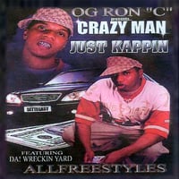 WreckinYard - Crazy Man - Just Kappin 