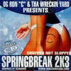WreckinYard - Spring Break 2k3 (Double CD)