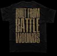 Image 2 of BUILT FROM BATTLE WOUNDS T-Shirt