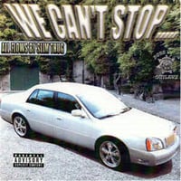 Boss Hogg Outlawz - We Cant Stop 2001