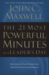 The 21 Most Powerful Minutes in a Leader's Day