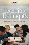 Teaching Techniques: Becoming an Effective Teacher