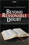 Can Christianity Be Proven? Beyond Reasonable Doubt