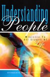 Understanding People: Ministry To All Stages of Life