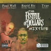 Rapid Ric - Trae & Paul Wall - Fist Full Of Dollars (O.G. Ron C) Double CD