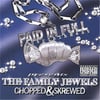 Paid In Full - Family Jewelz (O.G. Ron C)