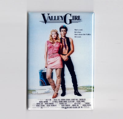 Image of Valley Girl Movie Poster  / Magnet