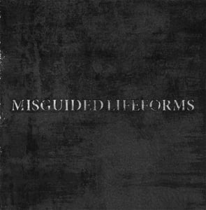 Image of Misguided Lifeforms EP