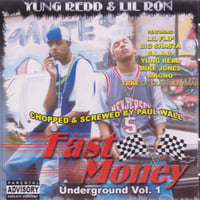 Dj Paul Wall - Yung Redd & Lil Ron - Fast Money