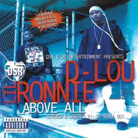 DSR - Lil Ronnie & D-Lou - Above All (Dj Yella Boy)