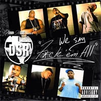 DSR - We Say Fuck Em All (Dj Yella Boy) Double CD