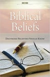 Biblical Beliefs: Doctrines Believers Should Know