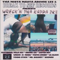 Mista Masta Archie Lee - Wreckin At Da Kappa
