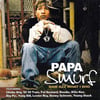 Papa Smurf - Raw Azz What I Show