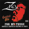 Z-Ro - Greatest Hits (Beltway 8)