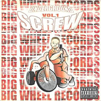 Big Wheel - Underground Screw Vol.1