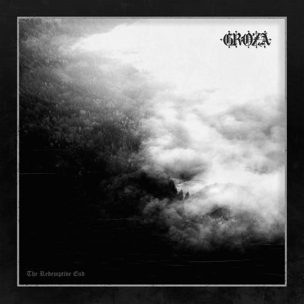 Image of Groza  "The Redemptive End" LP