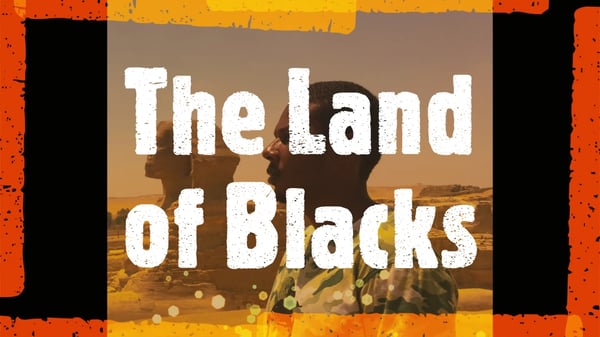Image of The Land of Blacks Documemtary