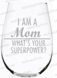 Image 4 of What's Your Super Power?  Stemless Wine Glasses 