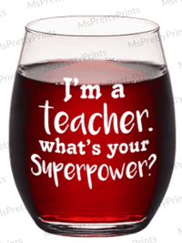 Image 1 of What's Your Super Power?  Stemless Wine Glasses 