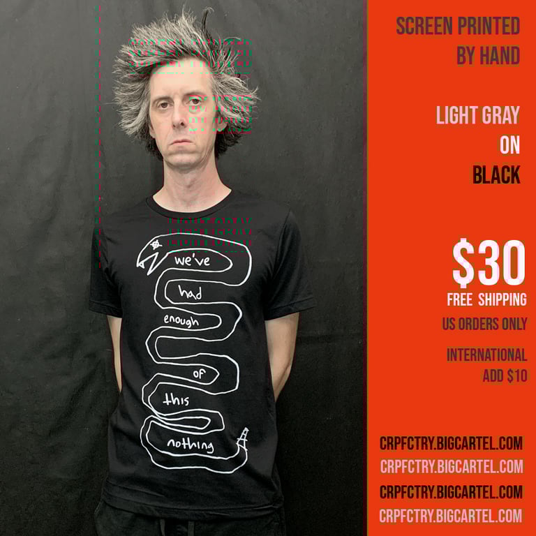 we've had enough   T-shirt   light gray on black