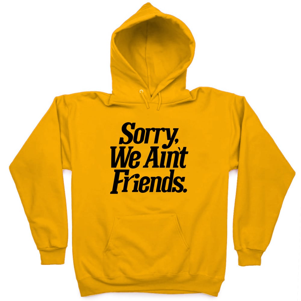 Image of Sorry WAF (Yellow Gold Pullover Hoodie)