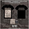 BLUDGEONED - SUMMARY EXECUTION T-SHIRT PACKAGE