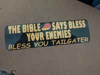 Image 1 of Christian humor TAILGATER Bumper Sticker 