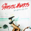 Spastic Hearts - No Girls, No Fun Lp 