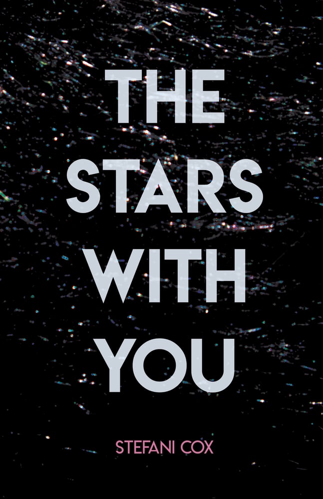 Image of The Stars With You by Stefani Cox