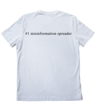 Image 2 of “Based Misinformation” Tee