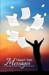 Heart-Felt Messages: A 40 Day Devotional of Exhortation