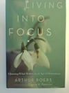 Living Into Focus