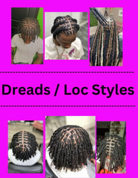 Locs / Dreads 