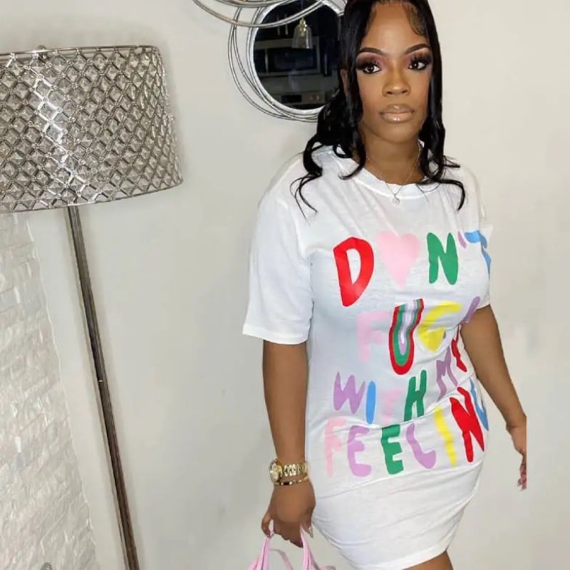 Image of Dont f with my feeling tshirt dress