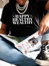 Happy, Healthy & Wealthy 