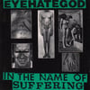 TNTCLS 017 : EYEHATEGOD - "In The Name Of Suffering" - CD DIGIPAK - PRE-ORDER