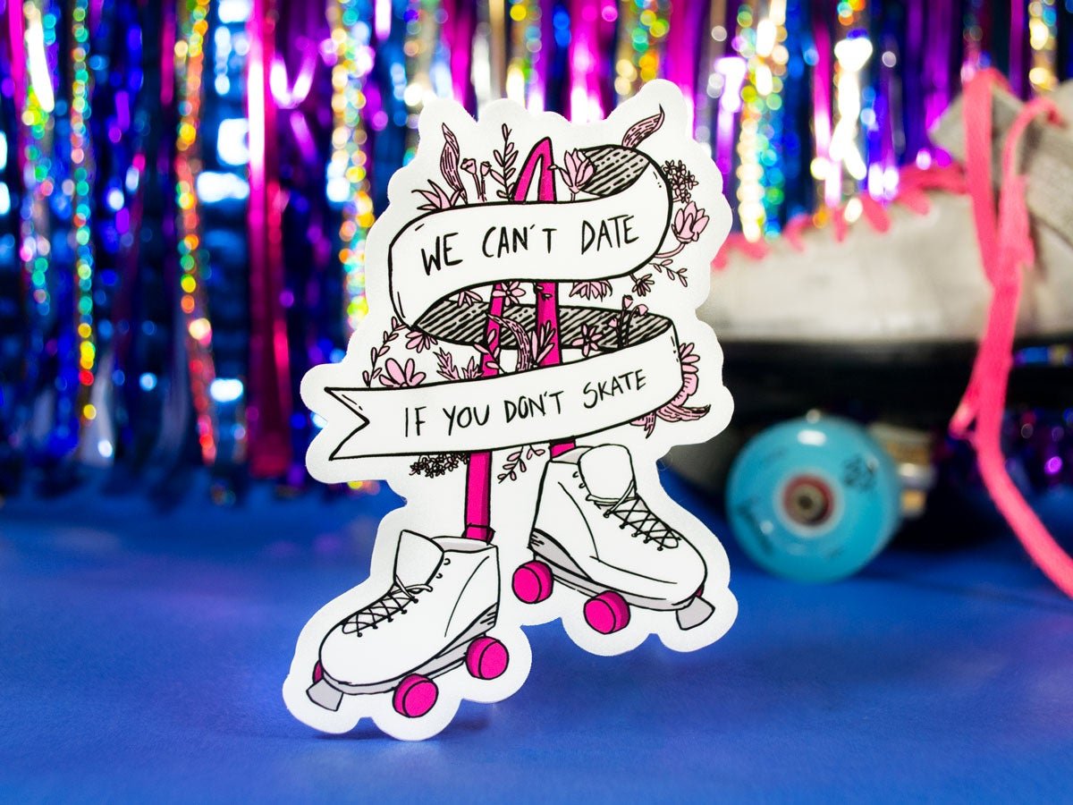 Image of No Skate No Date Sticker
